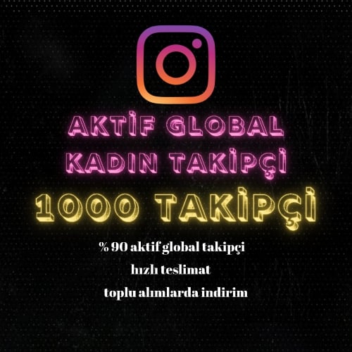  instagram yüzde 90 aktif kadın takipçi